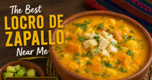 Best Locro de Zapallo Near Me: A Complete Guide to Finding This Comforting Dish